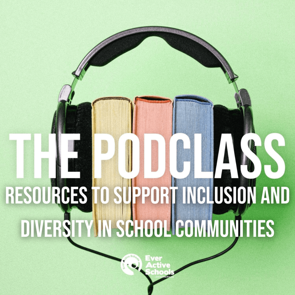 Podclass logo with text that reads "Resources to support inclusion and diversity in school communities".